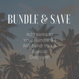 Bundle & Save!!